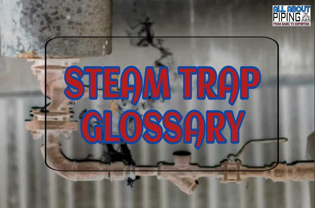 Steam trap glossary